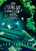 Lớp Có Tang Sự Không Cần Điểm Danh