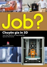Lựa Chọn Cho Tương Lai Job? – Chuyên Gia In 3D