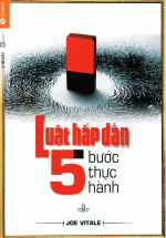 Luật Hấp Dẫn – 5 Bước Thực Hành