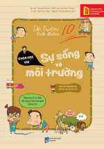 Để Luôn Đạt Điểm 10 – Sự Sống Và Môi Trường