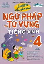 The Langmaster – Luyện Chuyên Sâu Ngữ Pháp Và Từ Vựng Tiếng Anh Lớp 4 – Tập 1 (Global Success)