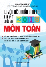 Luyện Đề Chuẩn Bị Kì Thi THPT Quốc Gia 2018 Môn Toán