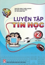 Luyện Tập Tin Học 2 – Tập 1