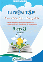 Luyện Tập Toán- Tiếng Viêt- Tiếng Anh Lớp 3 ( Trong Hè )