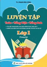 Luyện Tập Toán – Tiếng Việt – Tiếng Anh Lớp 1 (Trong Hè)