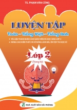 Luyện Tập Toán – Tiếng Việt – Tiếng Anh Lớp 2 (Trong Hè)
