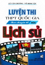 Luyện Thi THPT Quốc Gia Theo Chuyên Đề Môn Lịch Sử
