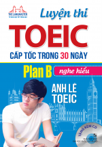 The Langmaster – Luyện Thi TOEIC Cấp Tốc Trong 30 Ngày (Tặng Kèm CD) – Nghe Hiểu