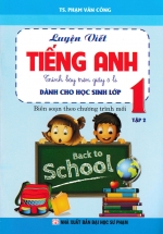 Luyện Viết Tiếng Anh – Trình Bày Trên Giấy Ô Li – Dành Cho Học Sinh Lớp 1 – Tập 2