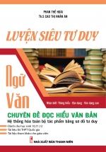 Luyện Siêu Tư Duy Ngữ Văn Chuyên Đề Đọc Hiểu Văn Bản