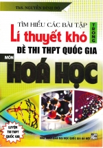 Tìm Hiểu Các Bài Tập Lý Thuyết Khó Đề Thi THPT Quốc Gia Hóa Học