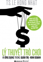 Lý Thuyết Trò Chơi Và Ứng Dụng Trong Quản Trị Kinh Doanh