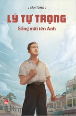 ly tu trong song mai ten anh bia 2023 b9ec826cacaf4ec4b37cd48f1df75d66 - Tuyển Chọn Sách Hay