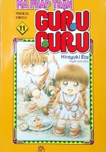 Ma Pháp Trận Guru Guru – Tập 11