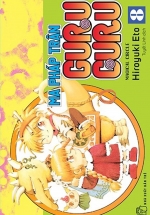 Ma Pháp Trận Guru Guru – Tập 8