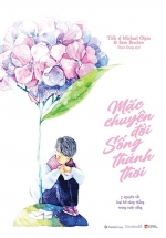 Mặc Chuyện Đời Sống Thảnh Thơi