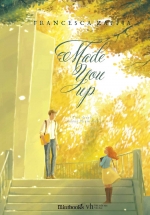 Made You Up