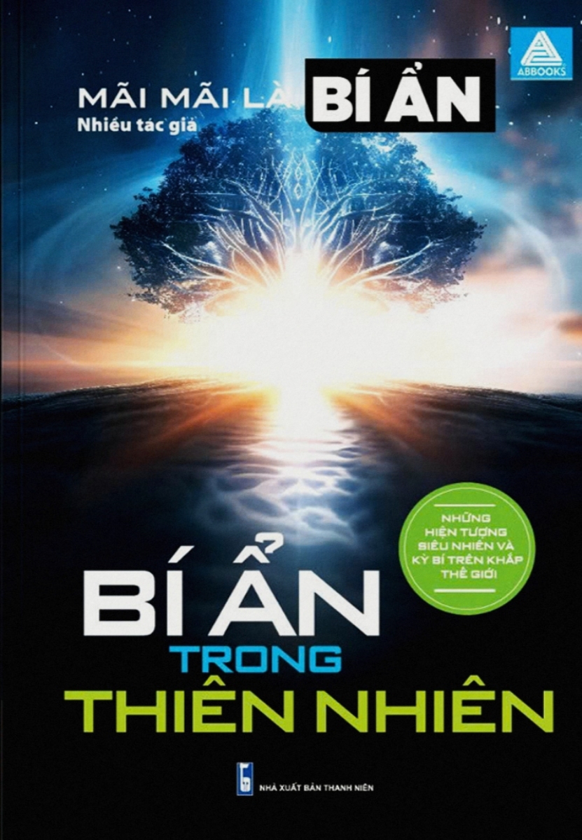 Mãi Mãi Là Bí Ẩn – Bí Ẩn Trong Thiên Nhiên (ABB)