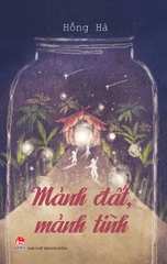 manh-dat-manh-tinh-bia-4ffcf5fb1b99423d896665a318e44030 manh dat manh tinh bia 4ffcf5fb1b99423d896665a318e44030 - Tuyển Chọn Sách Hay