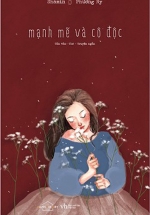 Mạnh Mẽ Và Cô Độc