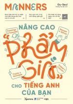 Manners – Nâng Cao “Phẩm Giá” Cho Tiếng Anh Của Bạn