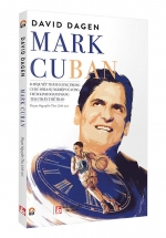 Mark Cuban – 15 Bí Quyết Thành Công Trong Cuộc Đời Và Sự Nghiệp Của Ông Trùm Kinh Doanh Mang Tinh Thần Thể Thao