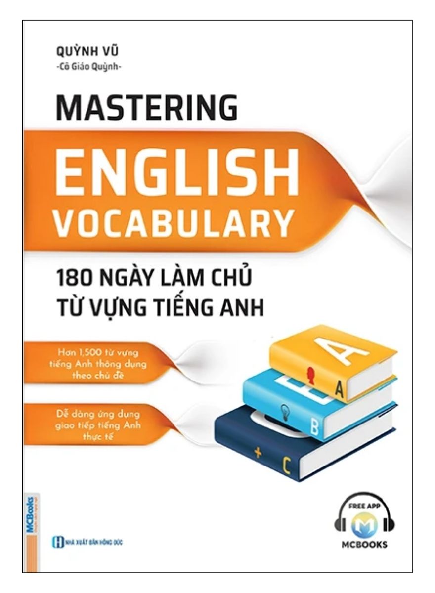 Mastering English Vocabulary – 180 Ngày Làm Chủ Từ Vựng Tiếng Anh