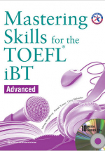Mastering Skills For The TOEFL IBT – Advanced (Kèm File Audio Có Hướng Dẫn)