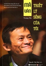 Mã Vân Triết Lý Sống Của Tôi