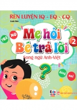 Mẹ Hỏi Bé Trả Lời Tập 2 (Song Ngữ Anh Việt)