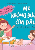 Mẹ Không Được Ốm Đâu