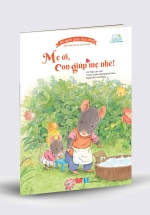 Bộ Sách Giáo Dục Sớm Dành Cho Trẻ Em Từ 2-8 Tuổi – Mẹ Ơi Con Giúp Mẹ Nhé!