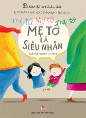 me-to-la-sieu-nhan-a1ab28bc55964986aa1eb2695ad2d054 me to la sieu nhan a1ab28bc55964986aa1eb2695ad2d054 - Tuyển Chọn Sách Hay