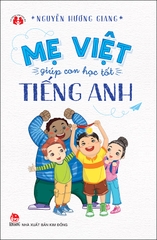 me-viet-giup-con-hoc-tot-tieng-anh-bia-1-37f02cb46e1e4e64beab274c4cc7f11b me viet giup con hoc tot tieng anh bia 1 37f02cb46e1e4e64beab274c4cc7f11b - Tuyển Chọn Sách Hay