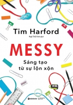 MESSY – Sáng Tạo Từ Sự Lộn Xộn