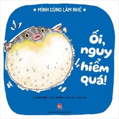 minh cung lam nhe oi nguy hiem qua d515332e0f6841e89b4bb3d9274c7e75 - Tuyển Chọn Sách Hay