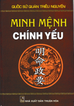 Minh Mệnh Chính Yếu – Quốc Sử Quán Triều Nguyễn