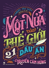 mot-nua-cua-the-gioi-355acaa917f944aaa915d6d52f82bea7 mot nua cua the gioi 355acaa917f944aaa915d6d52f82bea7 - Tuyển Chọn Sách Hay
