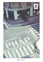 Một Nước Pháp Khác – Không Chỉ Là Thanh Lịch