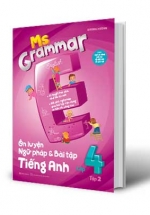 Ms Grammar Ôn Luyện Ngữ Pháp Và Bài Tập Tiếng Anh Lớp 4 Tập 2