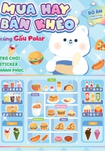 Mua Hay Bán Khéo Cùng Gấu Polar – Đồ Ăn Nhanh