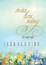 Mùa Hoa Nắng – Tập Truyện Ngắn
