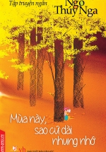 Mùa Này Sao Cứ Dài Nhung Nhớ