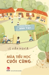 mua-tieu-hoc-cuoi-cung-66fcb6cbb9cd4efb811d2f83430ca8e0 mua tieu hoc cuoi cung 66fcb6cbb9cd4efb811d2f83430ca8e0 - Tuyển Chọn Sách Hay