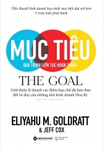 Mục Tiêu – The Goal: Quá Trình Liên Tục Hoàn Thiện