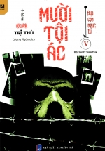 Mười Tội Ác (Tập 5) – Đứa Con Ngục Tù