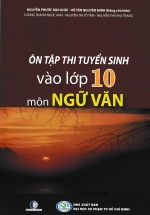 Ôn Tập Thi Tuyển Sinh Vào Lớp 10 Môn Ngữ Văn