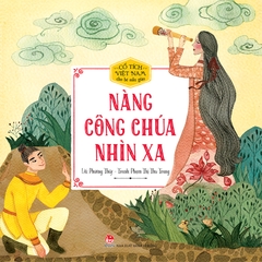 nang cong chua nhin xa 9c21a341ce29448b9029ab65a44d8f4e 18cb3efac8b241da92d4faeb073d9261 - Tuyển Chọn Sách Hay