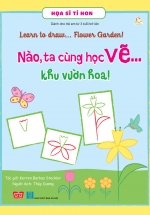 Nào, Ta Cùng Học Vẽ… Khu Vườn Hoa!