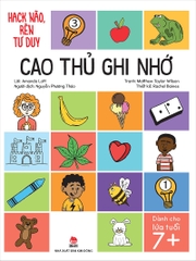 Hack não, rèn tư duy – Cao thủ ghi nhớ